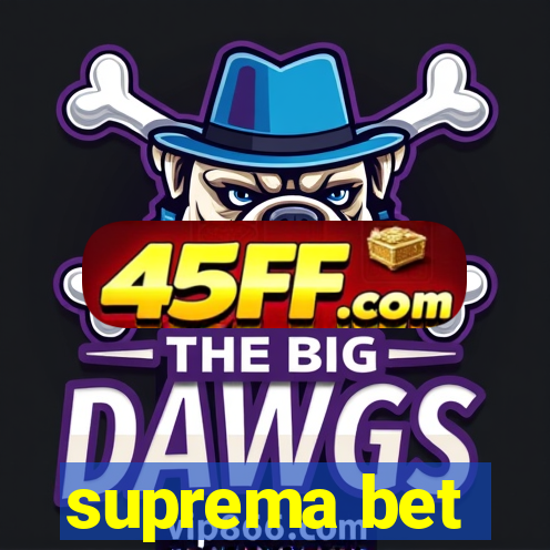 suprema bet